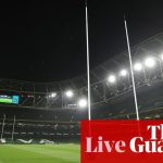 Ireland v New Zealand: Autumn Nations Series rugby union â live | Autumn Nations Series