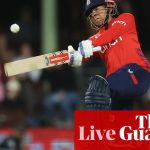 Australia v England: Womenâs Ashes first cricket T20 international â live | Women’s Ashes